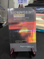 Electrophysiology: The Basics by Johnathan S,...
