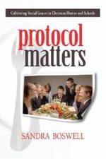 Protocol Matters: Cultivating Social Graces in Christian Homes and  - GOOD
