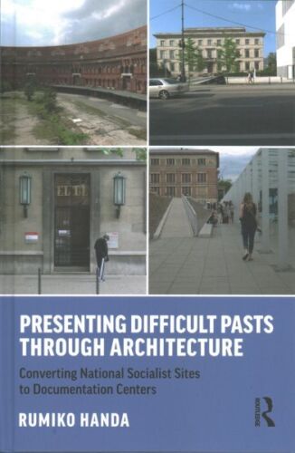 Schwierige Vergangenheit durch Architektur präsentieren: Umwandlung nationaler sozialer... - Bild 1 von 1