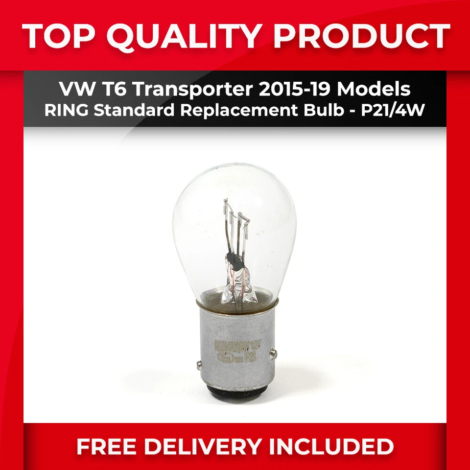 FITS VW T6 15-19 RING QUALITY REPLACEMENT R566 P21/4W 21/4W HALOGEN LAMP BULB X1