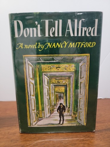 Don’t Tell Alfred by Nancy Mitford 1960 First Edition Hardcover Book