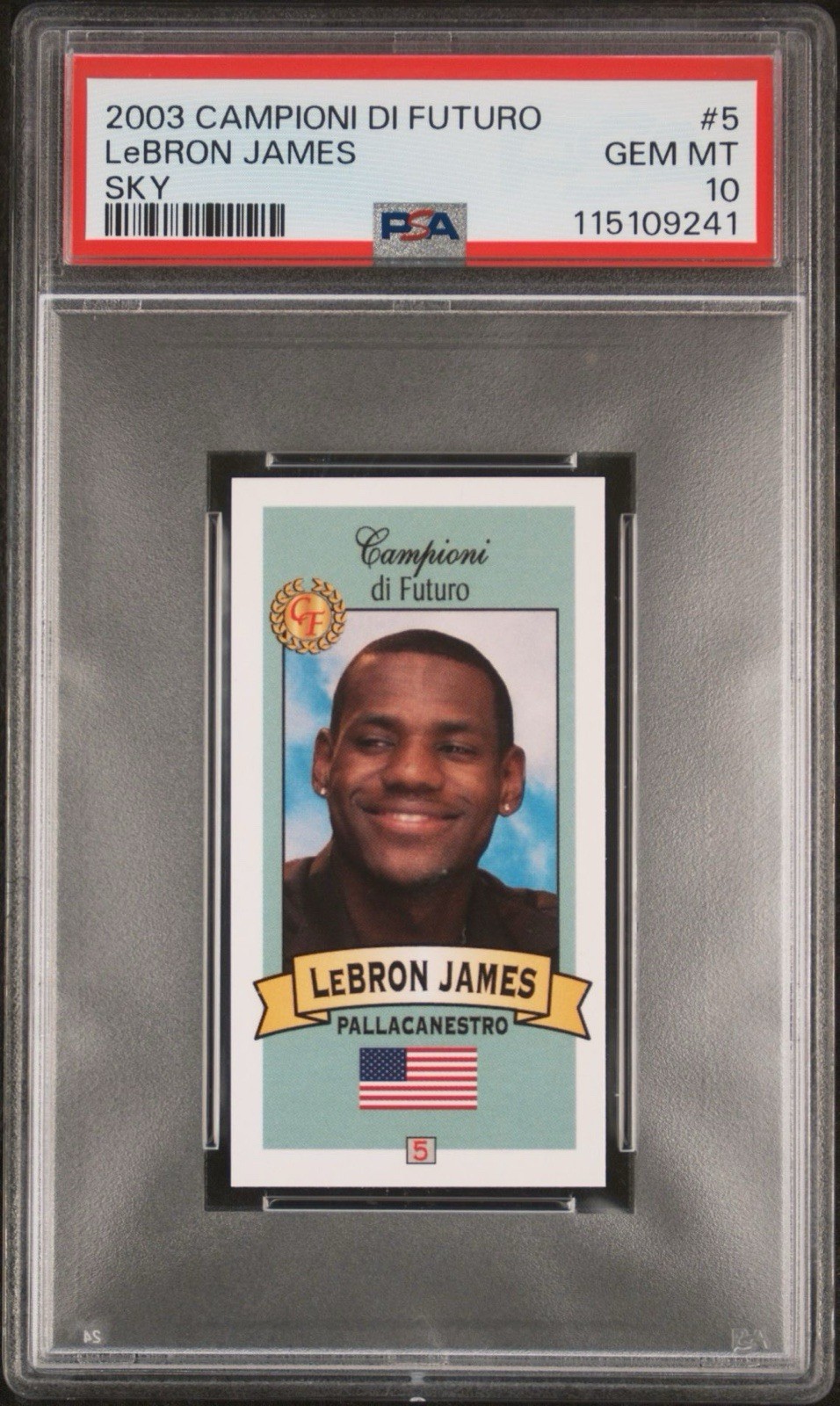 2003 Campioni Di Futuro LeBron James #5 Rookie Card Blue Sky SP PSA 10 LAKERS RC