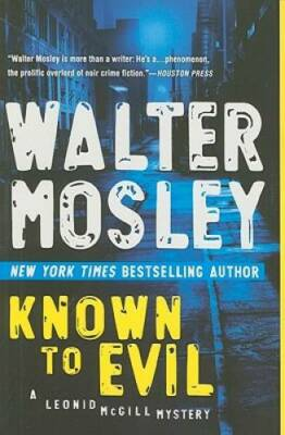 #ad #ad Known to Evil: A Leonid McGill Mystery Paperback By Mosley Walter GOOD $4.08