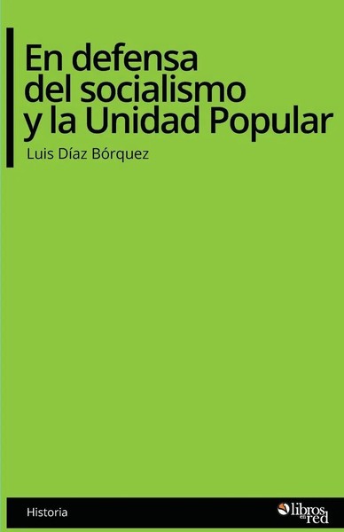 Luis Diaz Borquez | en Defensa Del Socialismo Y La Unidad Popular | Taschenbuch-image