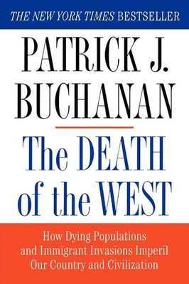 The Death of the West Patrick J. Buchanan Taschenbuch Kartoniert / Broschiert
