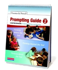 Fountas & Pinnell Prompting Guide, Part 2 for Comprehension: Thinking, Talking,,