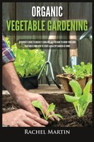 Rachel Martin | Organic Vegetable Gardening | Taschenbuch | Englisch (2021)