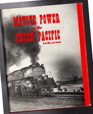 Motive Power of the Union Pacific HC w DJ by Kratville and Ranks TRAINS RAILROAD
