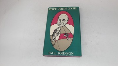 			Pope John XXII, Paul Johnson, The Catholic Book Club, 1976, Hardc		