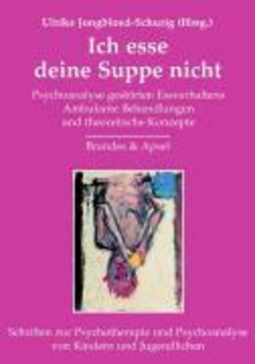 Ulrike Jongbloed-schuring | Ich Esse Deine Suppe Nicht | Buch |