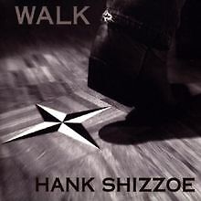 Walk von Hank Shizzoe | CD | Zustand sehr gut