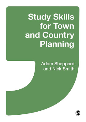 Study Skills for Town and Country Planning by Adam Sheppard and Nick Smith