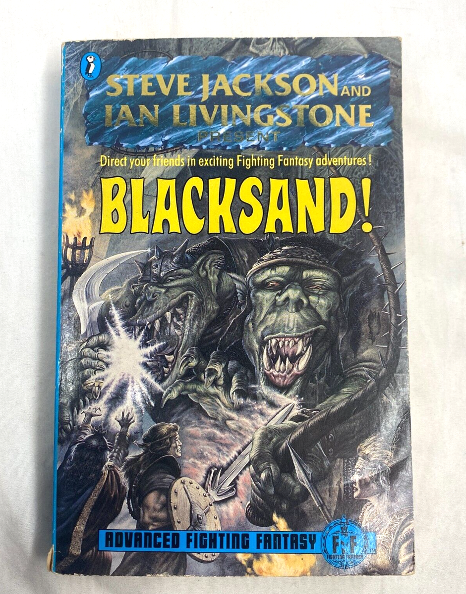 Blacksand! Advanced Fighting Fantasy Book Steve Jackson & Ian