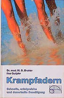 Krampfadern: Schnelle, erfolgreiche und dauerhafte Besei... | Buch | Zustand gut