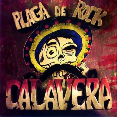 Calavera - Plaga de Rock (CD, Nov-2006, Dr. Acula) BRAND NEW! FACTORY SEALED!