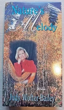 Judy Wolter-Bailey - VHS - Nature's Melody