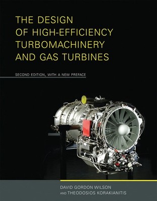 The Design of High-Efficiency Turbomachinery and Gas Turbines, second edition