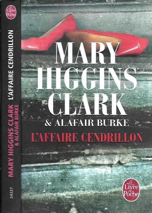 MARY HIGGINS CLARK & A.BURKE : l'affaire cendrillon--le livre de poche policier - Photo 1/1