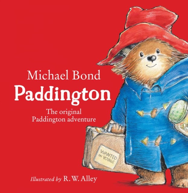 Paddington The Original Paddington Adventure by Michael Bond (Board book)