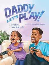 Rodney E Freeman | Daddy Lets Play! | Buch | ...
