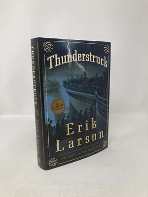 Thunderstruck by Erik Larson Signed First 1st Edition LN HC 2006