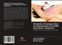 Gingivite Chronique Chez Les Adolescents De L'esbu José Martí. CaibariéN. Leyani