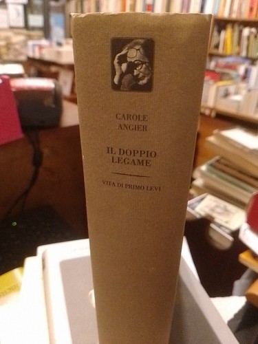 Carol Angier - Die Doppelbindung. Vita di Primo Levi Mondadori, 2004 - Bild 2 von 7