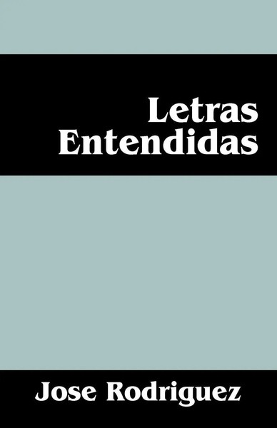 Jose Rodriguez | Letras Entendidas | Taschenbuch | Spanisch (2013)-image