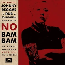 Johnny Reggae Rub Foundation No Bam Bam (Lim.ed./+Download) (Vinyl) (UK IMPORT)