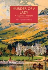 Murder of a Lady (British Library Crime Classics) - Paperback - GOOD