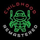 Childhood_Remastered