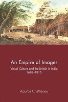 Apurba Chatterjee | An Empire Of Images | Taschenbuch | Englisch (2026)
