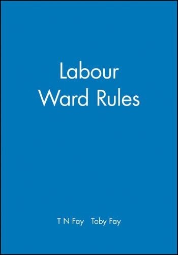 Labour Ward Rules by T N Fay NEW Free UK Delivery - Image 2