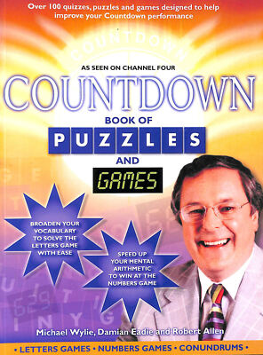 Countdown Book of Puzzles and Games: Over 100 Quizzes, Puzzles and Games Desig..
