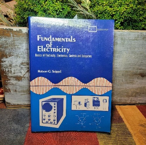 Fundamentals Of Electricity by Robert Seippel Paperback .