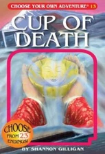 Cup of Death (Choose Your Own Adventure #13) - Paperback - GOOD