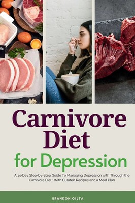 Carnivore Diet For Depression Brandon Gilta Taschenbuch Englisch 2024