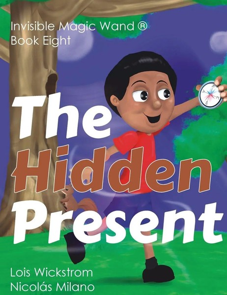 The Hidden Present | Lois Wickstrom | Buch | Englisch | 2024 | EAN 9781954519763-image
