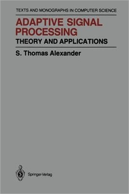 Adaptive Signal Processing: Theory and Applications (Paperback or Softback)