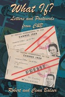What If? | Letters And Postcards From C&B | Robert And Cima Balser | Taschenbuch
