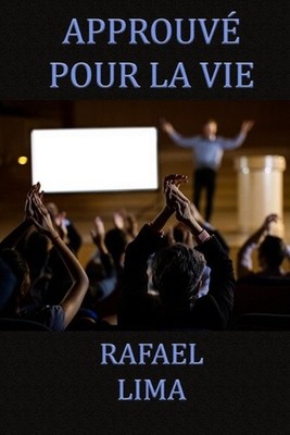 Approuv pour la Vie by Rafael Henrique Dos Santos Lima Paperback Book