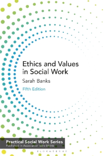 Sarah Banks Ethics and Values in Social Work (Tascabile)