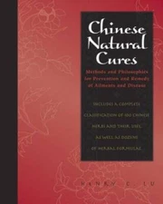 Chinese Natural Cures: Traditional Methods for Remedy and Prevention - GOOD