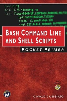Oswald Campesato Bash Command Line and Shell Scripts Pocket Primer (Taschenbuch)