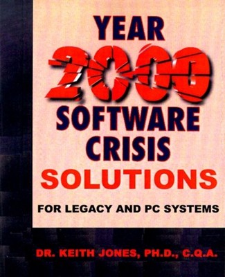 Jones - Year 2000 Software Crisis  Solutions for IBM Legacy Systems -  - X555z