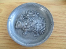 ANTIQUE PEWTER DISH WITH EMBLEM  OF KING LOUIS  X11 CROWNED PORCUPINE 92.5 GRMS