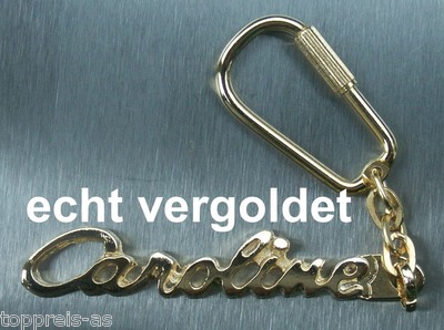 EDLER SCHLÜSSELANHÄNGER CAROLINE VERGOLDET GOLD NAME Keychain Keyring