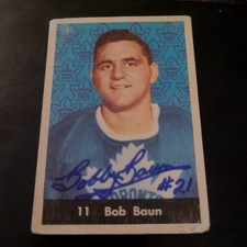 1961-62 PARKHURST # 11 BOBBY BAUN NHL HOCKEY CARD AUTOGRAPH TORONTO MAPLE LEAFS
