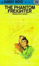 The Phantom Freighter (The Hardy Boys, No. 26...