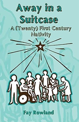 Away in a Suitcase: A (Twenty) First C..., Rowland, Fay